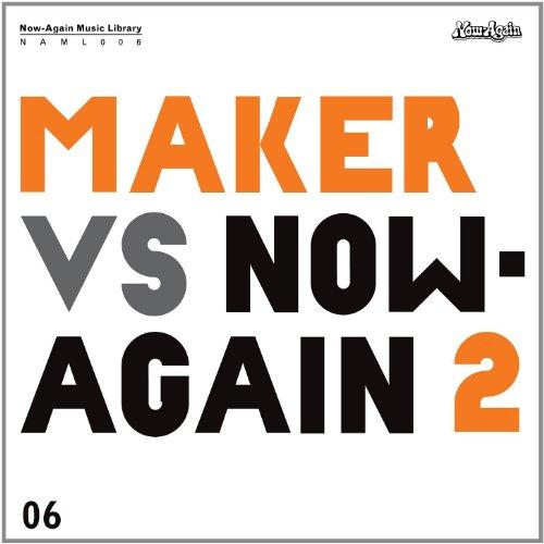 Foto Maker: Maker Vs. Now Again Vol.2 CD