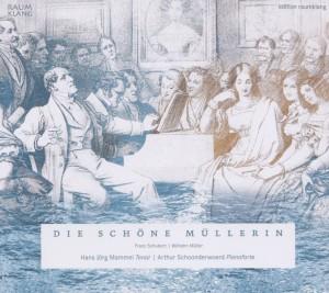 Foto Mammel, Hans Jörg/Schoonderwoerd, Arthur: Die Schöne Müllerin CD