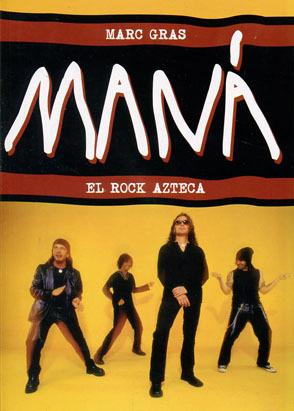 Foto Maná: El Rock Azteca