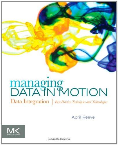 Foto Managing Data in Motion: Data Integration Best Practice Techniques and Technologies