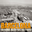 Foto Manel Guardia Bassols - Barcelona, Memoria Desde El Cielo 1927-1975...