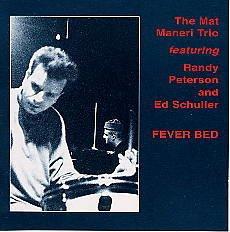 Foto Maneri, Matt -trio-: Fever Bed CD