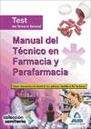 Foto Manual Del Técnico En Farmacia Y Parafarmacia. Test Del Temario