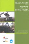 Foto Manual técnico para el aprovechamiento y elaboración de biomasa fores