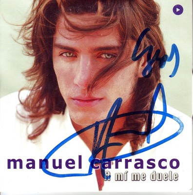 Foto Manuel Carrasco - A Mi Me Duele  ( 2003 Cd Single, Firmado, Signed ¡¡¡ )
