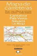 Foto Mapa de carreteras de cantabria, el pais vasco/euskadi, la comuni dad foral de navarra y la rioja (en papel)