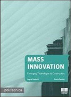 Foto Mass innovation. Emerging technologies in construction