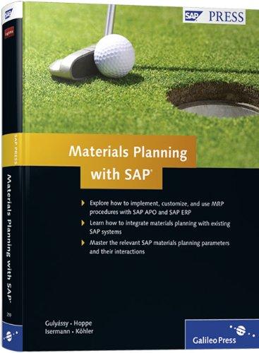 Foto Materials Planning with SAP: Learn how to implement, optimize, and use SAP ERP and APO for effective material planning