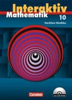 Foto Mathematik interaktiv 10. Schuljahr. Nordrhein-Westfalen. Schülerbuch mit CD-ROM