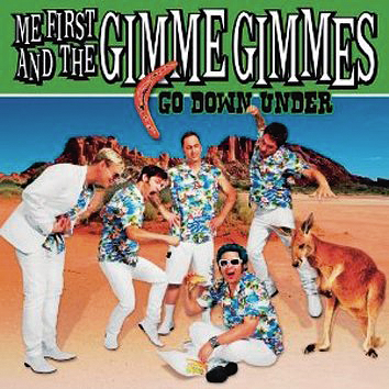 Foto Me First And The Gimme Gimmes: Go down under - EP-CD