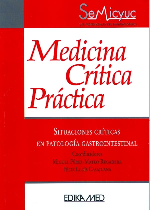 Foto Medicina critica practica. situaciones criticas en patologia gast rointestinal (en papel)