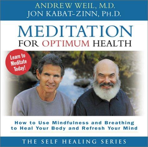 Foto Meditation For Optimum Health: How To Use Mindfulness And Breathing To Heal Your Body And Refresh Your Mind
