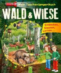 Foto Mein Taschenlampenbuch Wald und Wiese