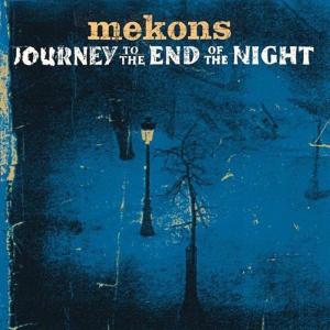 Foto Mekons: Journey To The End Of The Night CD