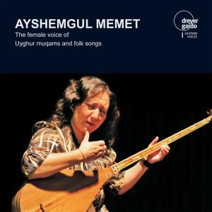 Foto Memet/Tursun/+: Ayshemgul Memet-Die Weibliche Stimme Des CD