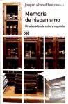 Foto Memoria De Hispanismo : Miradas Sobre La Cultura Española