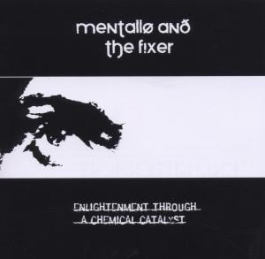 Foto Mentallo & The Fixer: Enlightenment Through A C CD