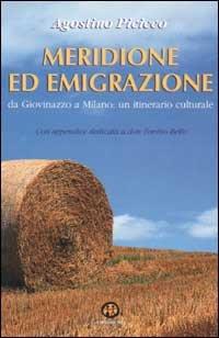 Foto Meridione ed emigrazione. Da Giovinazzo a Milano: un itinerario culturale
