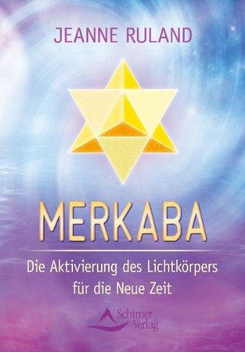 Foto Merkaba: Die Aktivierung des Lichtkörpers für die Neue Zeit