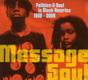 Foto Message Soul:Politics & Soul in Black America 1998 Vinyl