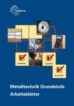 Foto Metalltechnik Grundstufe. Arbeitsblätter