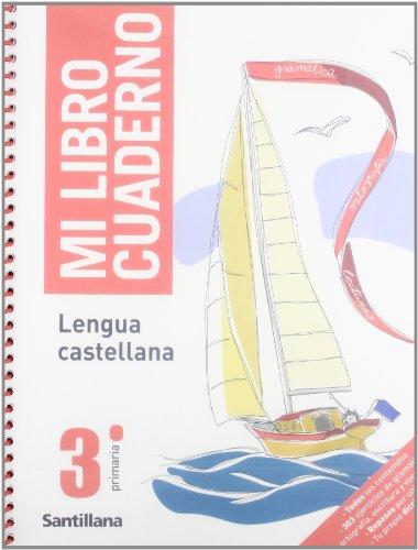 Foto Mi Libro Cuaderno Lengua Castellana 3 PriMaría Santillana