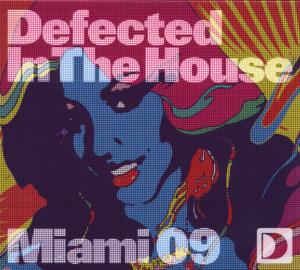 Foto Miami2009-Defected In The House CD
