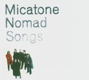 Foto Micatone: Nomad Songs CD