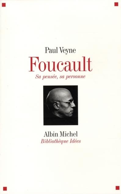 Foto Michel Foucault : sa pensée, sa personne