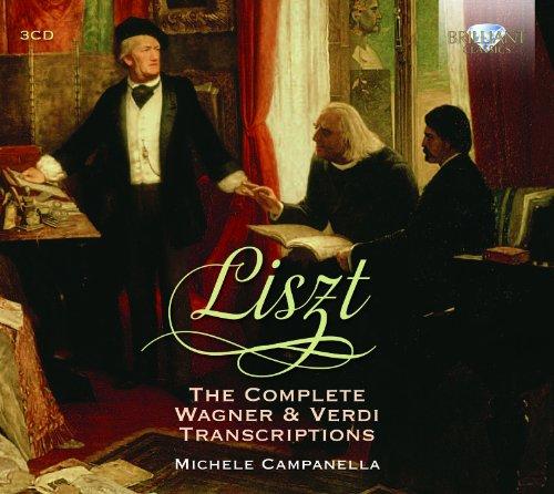 Foto Michele Campanella: Liszt: Complete Wagner & Verdi Transcriptions CD
