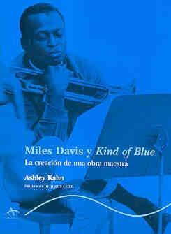 Foto Miles Davis y Kind of Blue.