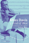 Foto Miles Davis y Kind of Blue La creación de una obra maestra