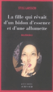 Foto Millennium 2. La Fille Qui Revait D'un Bidon D'essence Et D'une All...