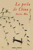 Foto Min, Anchee - La Perla De China - Grijalbo