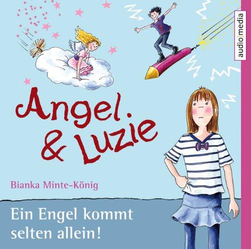 Foto Minte-König, Bianka: Angel & Luzie-Ein Engel Kommt Sel CD