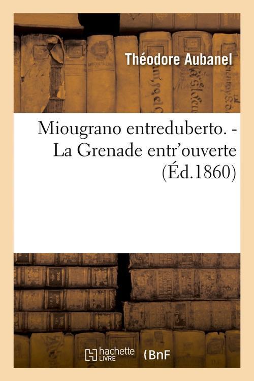 Foto Miougrano entreduberto edition 1860