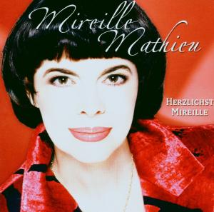 Foto Mireille Mathieu: Herzlichst,Mireille CD