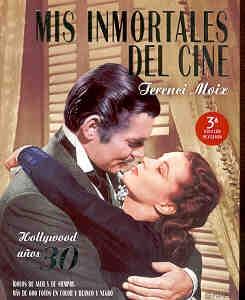 Foto Mis Inmortales del Cine. Hollywood Años 30. 3ª edición revisada.