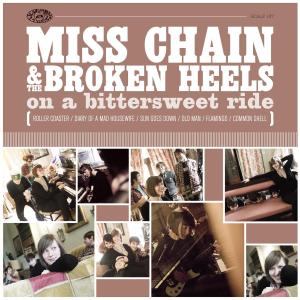 Foto Miss Chain & The Broken Heels: On A Bittersweet Ride CD