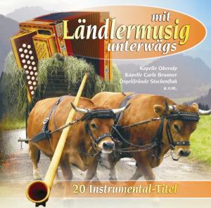 Foto mit Ländlermusig unterwägs CD Sampler