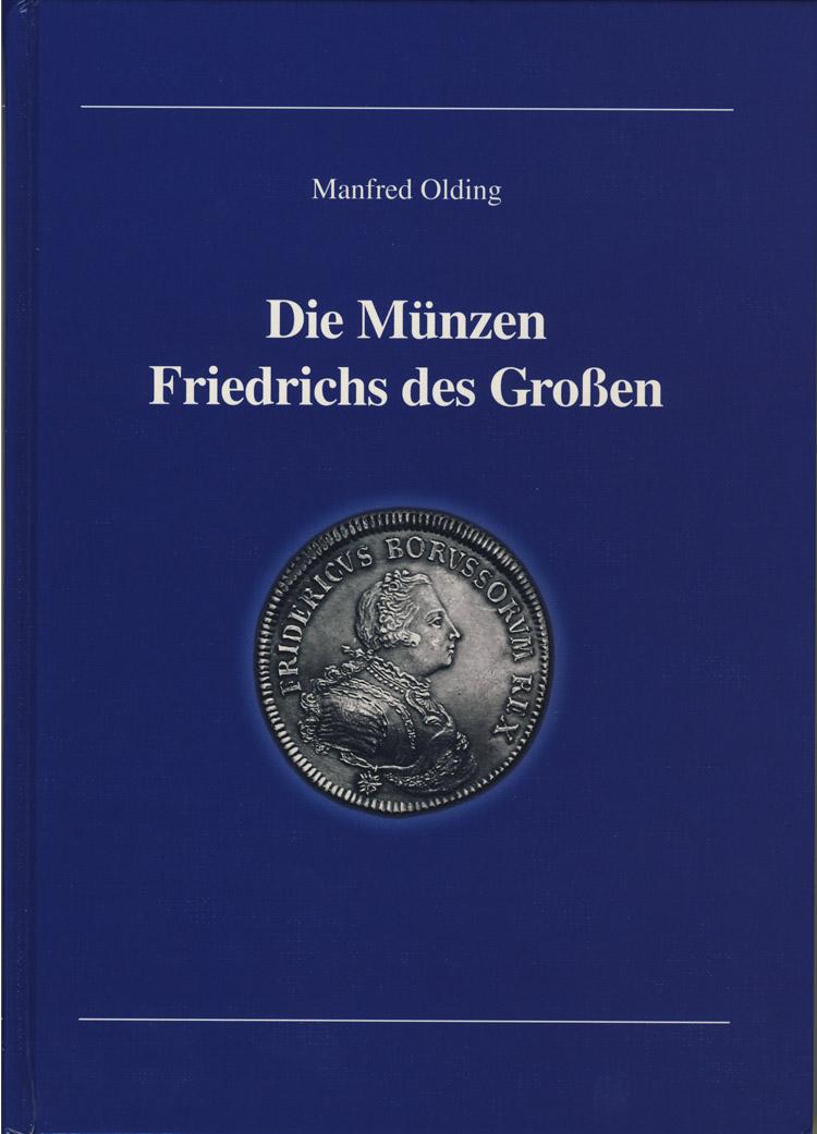 Foto Mittelalter und Neuzeit Die Münzen Friedrichs des Großen von Preuße
