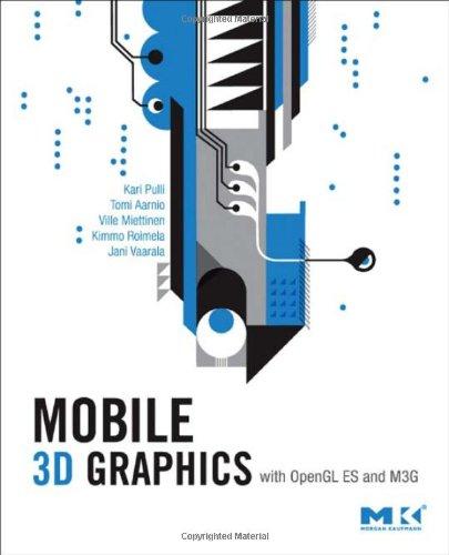 Foto Mobile 3D Graphics: with OpenGL ES and M3G (The Morgan Kaufmann Series in Computer Graphics)