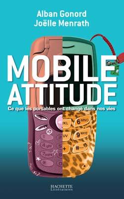 Foto Mobile attitude, ce que les portables ont change dans nos vies