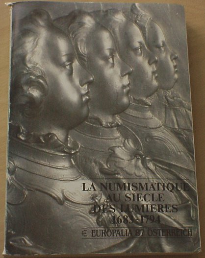 Foto Monographien La numismatique au sičcle des Lumičres 1683-1794,