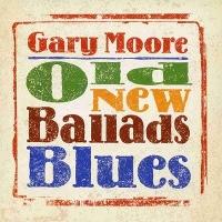 Foto MOORE, GARY - OLD NEW BALLADS BLUES LP