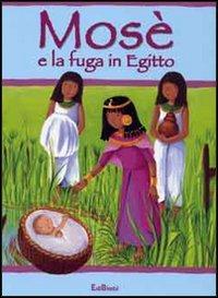 Foto Mosè e la fuga in Egitto