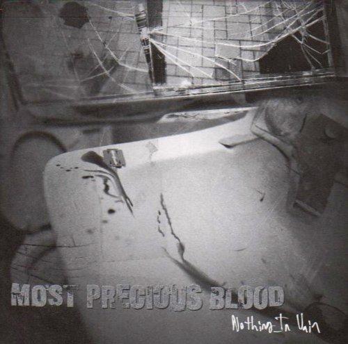 Foto Most Precious Blood: Nothing In Vain CD