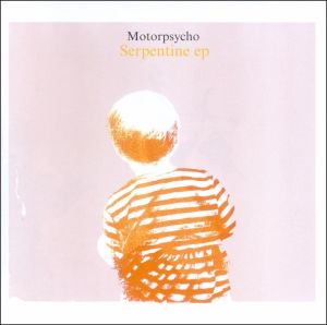 Foto Motorpsycho: Serpentine EP CD