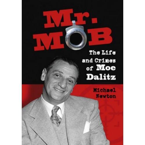 Foto Mr. Mob: The Life and Crimes of Moe Dalitz