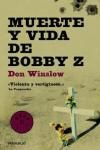 Foto Muerte y vida de bobby z
